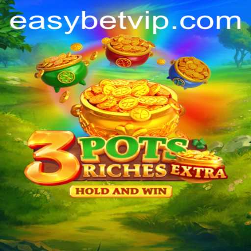 Exploring the Exciting World of 3potsExtra and Easybet